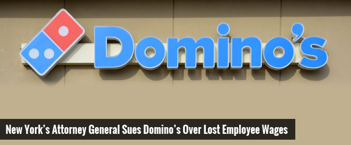 New York’s Attorney General Sues Domino’s Over Lost Employee Wages