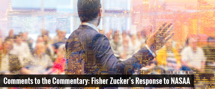 Comments to the Commentary: Fisher Zucker’s Response to NASAA